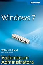Windows 7.Vademecum Administratora