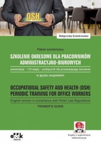 Pakiet szkoleniowy. Szkolenie okresowe dla pracowników administracyjno-biurowych. Prezentacje – 173 slajdy – podręcznik dla prowadzącego szkolenie – w języku angielskim (z suplementem elektronicznym) 