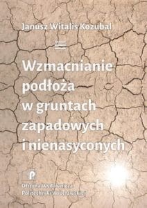 Kozubal-J.W.-Wzmacnianie-podłoża-w-gruntach-zapadowych-i-nienasyconych-212x300.jpg