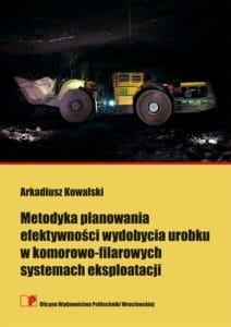 Metodyka planowania efektywności wydobycia urobku w komorowo-filarowych systemach eksploatacji