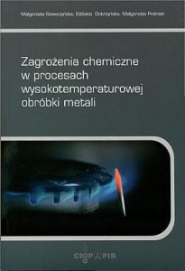 Zagrożenia chemiczne w procesach wysokotemperaturowej obróbki metali