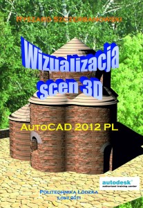Wizualizacja scen 3d Autocad 2012 pl
