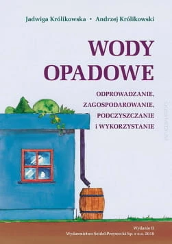 large_Wody-opadowe-Odprowadzanie-zagospodarowanie-podczyszczanie-i-wykorzystanie-wydanie-II.jpg