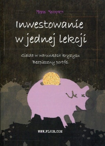 Inwestowanie w jednej lekcji [Skousen Mark]