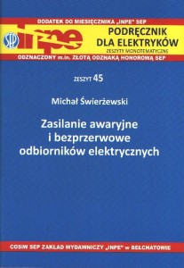 INPE 45  Zasilanie awaryjne i bezprzerwowe odbiorników elektrycznych. 