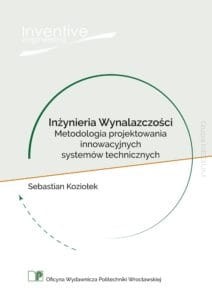 Inzynieria-Wynalazczosci-Metodologia-projektowania-innowacyjnych-systemow-technicznych.jpg