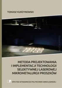 Metoda-projektowania-i-implementacji-technologii-selektywnej-laserowej-mikrometalurgii-proszkow.jpg