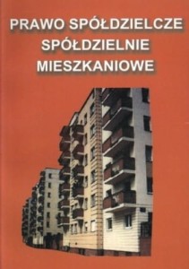 Prawo spółdzielcze. Spółdzielnie mieszkaniowe