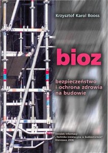 BIOZ BEZPIECZEŃSTWO I OCHRONA ZDROWIA NA BUDOWIE