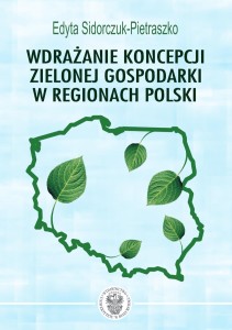 Wdrażanie koncepcji zielonej gospodarki w regionach Polski