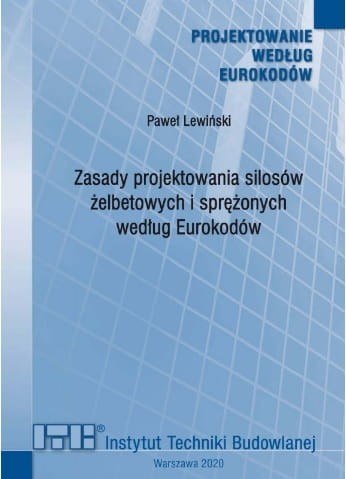 Zasady projektowania silosów żelbetowych i sprężonych według Eurokodów.jpg