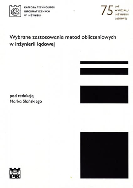 15-734-marek_slonski_red_wybrane_zastosowania_metod_obliczeniowych_w_inzynierii_ladowej.jpg