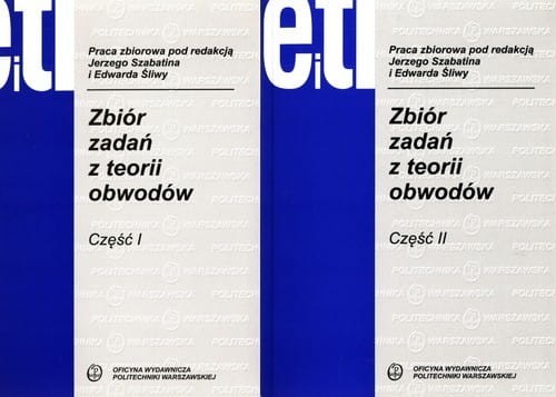 Zbiór zadań z teorii obwodów Częśc 1/2