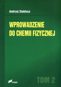 Wprowadzenie do chemii fizycznej Tom 2 [Stokłosa Andrzej]