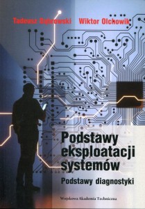 PODSTAWY EKSPLOATACJI SYSTEMÓW PODSTAWY DIAGNOSTYKI