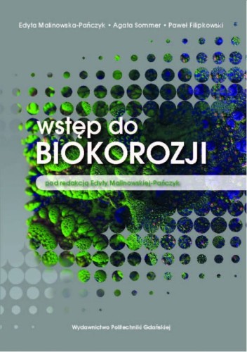 malinowska-panczyk-e-red-sommer-a-filipkowski-p-wstep-do-biokorozji.jpg