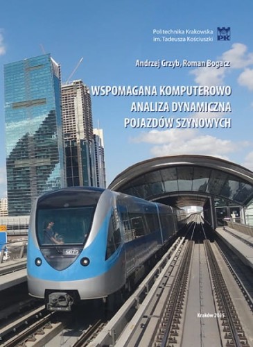 20-433-andrzej_grzyb_roman_bogacz_wspomagana_komputerowo_analiza_dynamiczna_pojazdow_szynowych.jpg