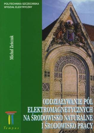 pol_pm_Oddzialywanie-p-oacute-l-elektromagnetycznych-na-srodowisko-naturalne-nbsp-i-srodowisko-pracy-699_2.jpg