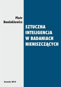 Sztuczna inteligencja w badaniach nieniszczących
