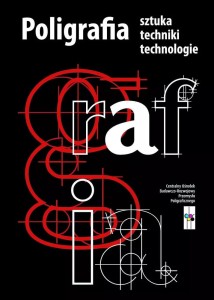 Poligrafia - sztuka, techniki, technologie