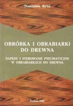 large_Obrobka-i-obrabiarki-do-drewna-Napedy-i-sterowanie-pneumatyczne-w-obrabiarkach-do-drewna.jpg