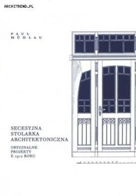 secesyjna-stolarka-architektoniczna-oryginalne-projekty-z-1912-roku.1.jpg