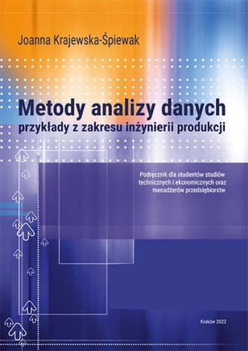 20-747-joanna_krajewska-spiewak_metody_analizy_danych_przyklady_z_zakresu_inzynierii_produkcji.jpg