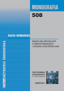 SPALANIE PALIW ALTERNATYWNYCH W REAKTORZE FLUIDYZACYJNYM Z OBNIŻENIEM EMISJI TLENKÓW AZOTU