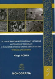 Ultradrobnoziarniste-materialy-metalowe-wytwarzane-technikami-o-cyklicznie-zmiennej-drodze-odksztalcania.-Wybrane-zagadnienia..jpg