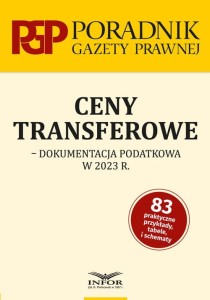 Ceny transferowe Dokumentacja podatkowa w 2023 r. [Makowski Mariusz]