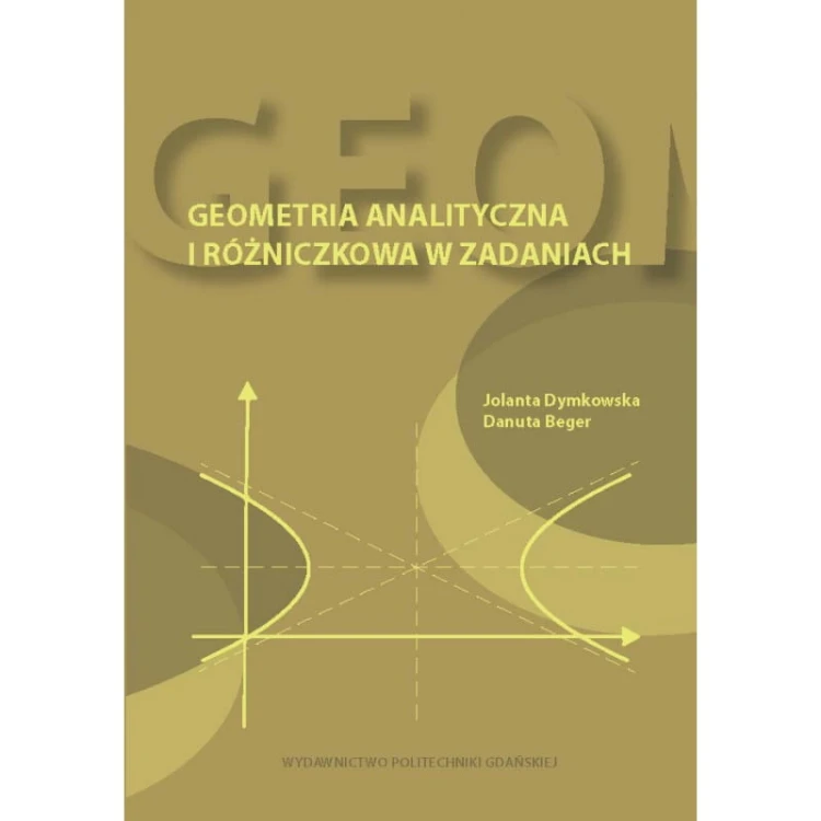 dymkowska-j-beger-d-geometria-analityczna-i-rozniczkowa-w-zadaniach.jpg