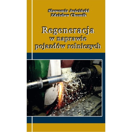 slawomir-juscinski-zdzislaw-chomik-regeneracja-w-naprawie-pojazdow-rolniczych.jpg