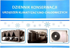 Dziennik Konserwacji Urządzeń Klimatyzacyjno-Chłodniczych