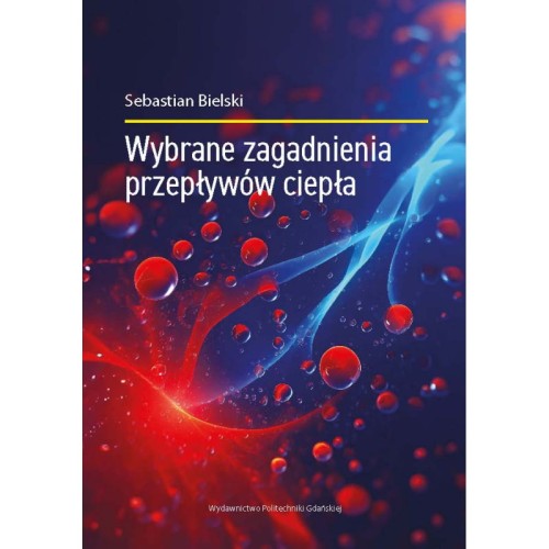 bielski-s-wybrane-zagadnienia-przeplywow-ciepla.jpg