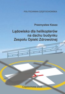 LĄDOWISKO DLA HELIKOPTERÓW NA DACHU BUDYNKU ZESPOŁU OPIEKI ZDROWOTNEJ