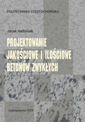 Projektowanie-jakosciowe-i-ilosciowe-betonow-zwyklych-Jacek-Halbiniak_488_480.jpg