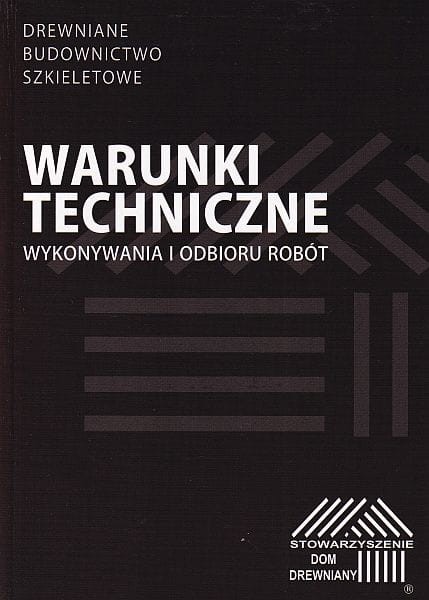 Drewniane-budownictwo-szkieletowe--Warunki-techniczne-wykonywania-i-odbioru-robot-2024.jpg