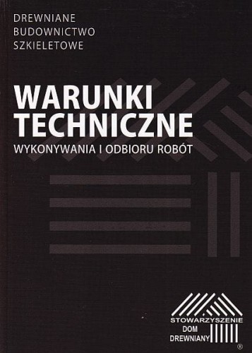 Drewniane-budownictwo-szkieletowe--Warunki-techniczne-wykonywania-i-odbioru-robot-2024.jpg
