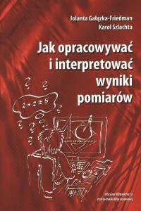 Jak opracowywać i interpretować wyniki pomiarów