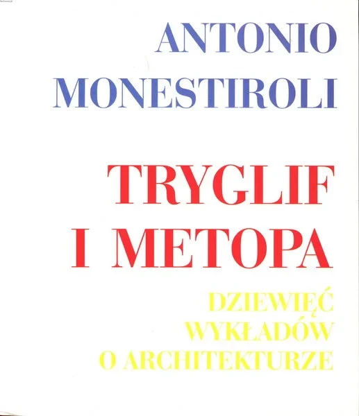 13-86-monestiroli_antonio_tryglif_i_metopa_dziewiec_wykladow_o_architekturze.webp
