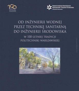large_Od_in_ynierii_wodnej_przez_technik_sanitarn_do_in_ynierii_rodowiska_w_100-letniej_tradycji_Politechniki_Warszawskiej.jpg