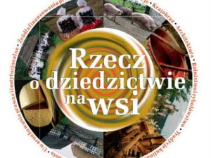 Rzecz o dziedzictwie na wsi