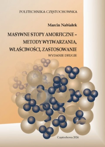 MASYWNE-STOPY-AMORFICZNE-METODY-WYTWARZANIA-WLASCIWOSCI-ZASTOSOWANIE-Marcin-Nabialek_[580]_480.jpg