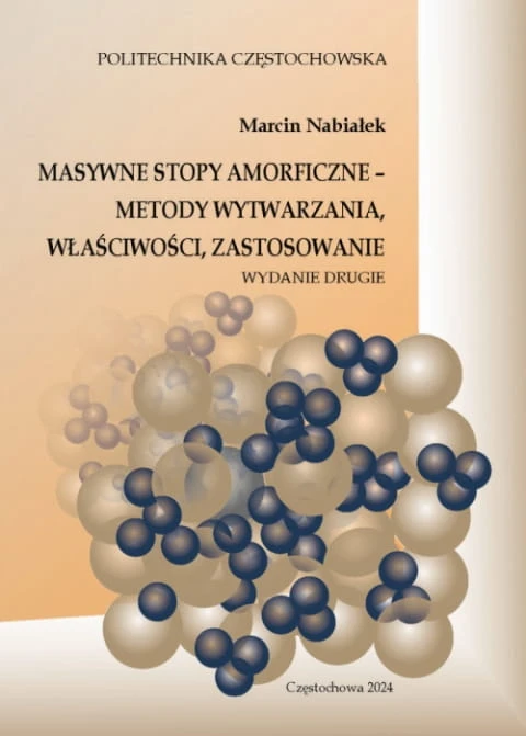 MASYWNE-STOPY-AMORFICZNE-METODY-WYTWARZANIA-WLASCIWOSCI-ZASTOSOWANIE-Marcin-Nabialek_[580]_480.jpg