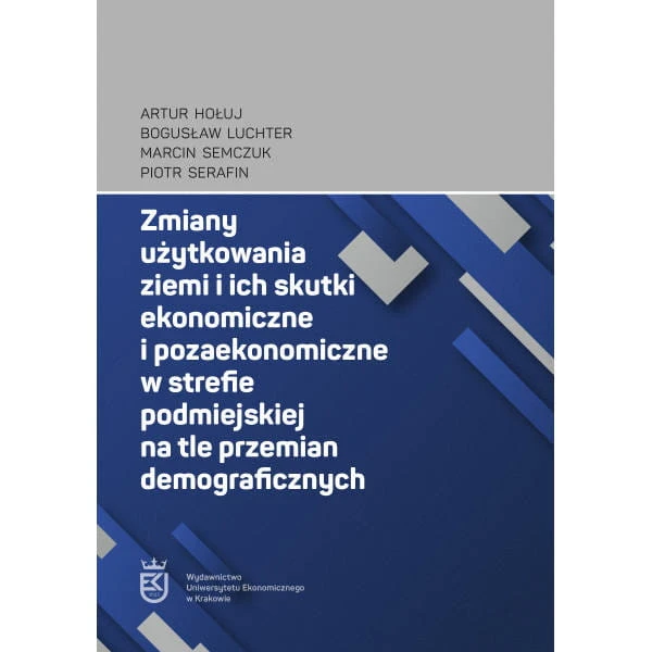zmiany-uzytkowania-ziemi-i-ich-skutki-ekonomiczne-i-pozaekonomiczne-w-strefie-podmiejskiej-na-tle-przemian-demograficznych.jpg