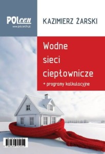 Wodne sieci ciepłownicze + programy kalkulacyjne 2025