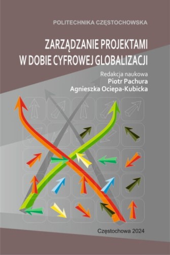 ZARZADZANIE-PROJEKTAMI-W-DOBIE-CYFROWEJ-GLOBALIZACJI-Piotr-Pachura-Agnieszka-Ociepa-Kubicka-red-_[596]_480.jpg