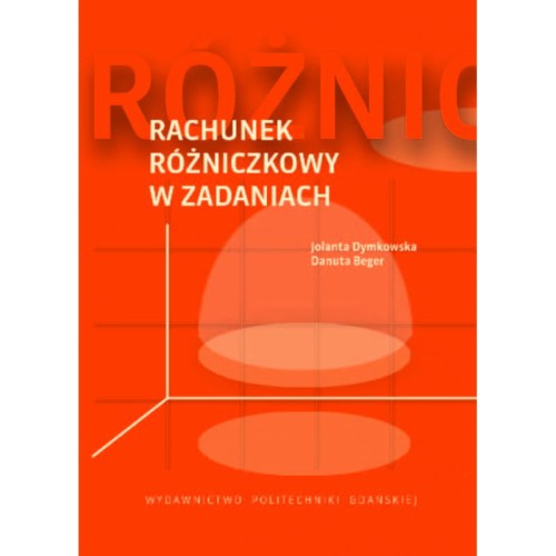 dymkowska-j-beger-d-rachunek-rozniczkowy-w-zadaniach.jpg