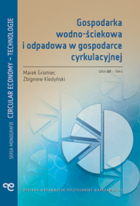 Gospodarka wodno-ściekowa i odpadowa w gospodarce cyrkulacyjnej