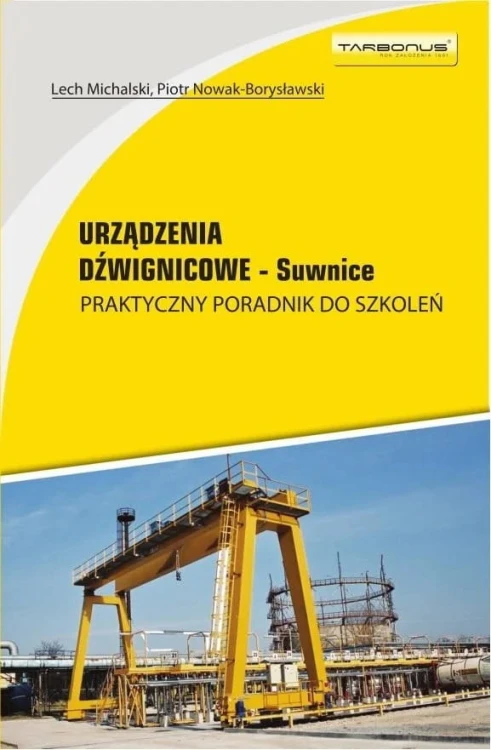 Urzadzenia-dzwignicowe--suwnice.-Praktyczny-poradnik-do-szkolen.jpg